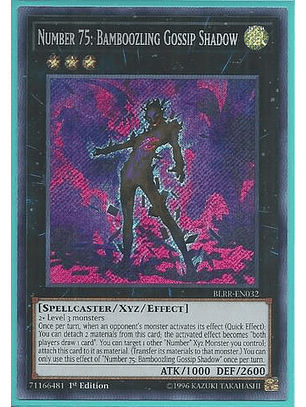 Number 75: Bamboozling Gossip Shadow - BLRR-EN032 - Secret Rare