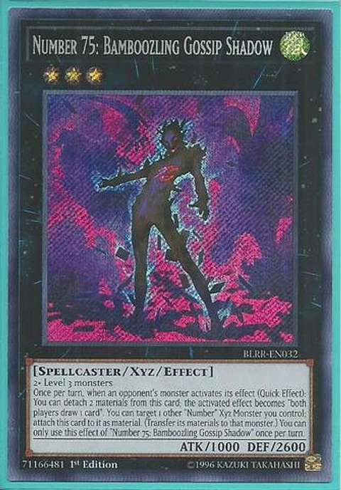 Number 75: Bamboozling Gossip Shadow - BLRR-EN032 - Secret Rare