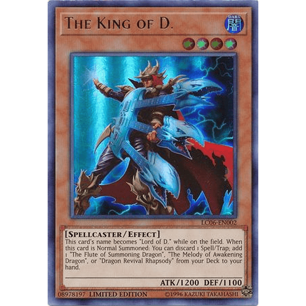 The King of D. - LC06-EN002 - Ultra Rare Limited Edition 