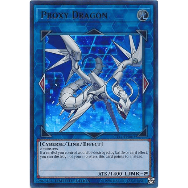 Proxy Dragon - CT14-EN003 - Ultra Rare Limited Edition