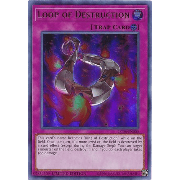 Loop of Destruction - LC06-EN005 - Ultra Rare Limited Edition