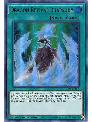 Dragon Revival Rhapsody - LC06-EN004 - Ultra Rare Limited Edition 