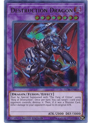 Destruction Dragon - LC06-EN003 - Ultra Rare Limited Edition