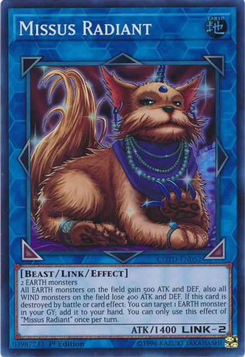 Missus Radiant - COTD-EN052 - Super Rare