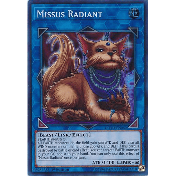Missus Radiant - COTD-EN052 - Super Rare