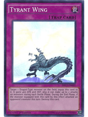 Tyrant Wing - DRL2-EN007 - Super Rare