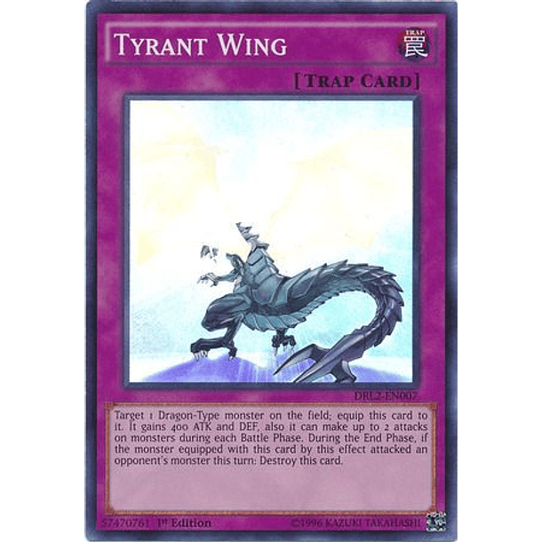 Tyrant Wing - DRL2-EN007 - Super Rare