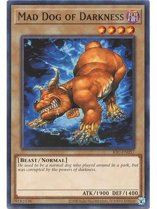 Mad Dog of Darkness - IOC-EN057 - Rare Unlimited (25th Reprint)