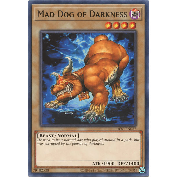 Mad Dog of Darkness - IOC-EN057 - Rare Unlimited (25th Reprint)