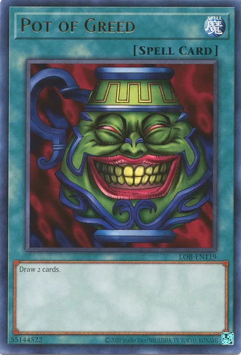 Pot of Greed - LOB-EN119 - Rare Unlimited (25th Reprint)
