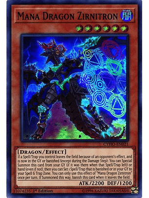 Mana Dragon Zirnitron - CYHO-EN021 - Super Rare