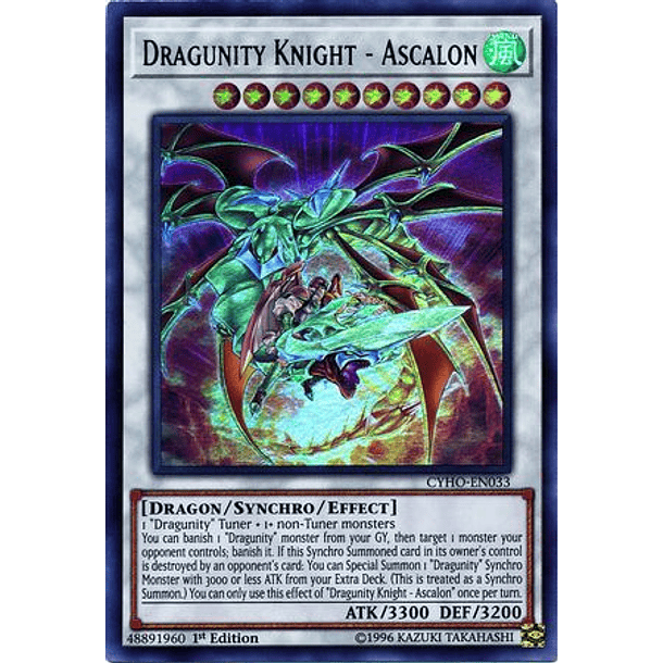 Dragunity Knight - Ascalon - CYHO-EN033 - Ultra Rare