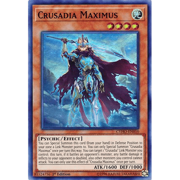 Crusadia Maximus - CYHO-EN010 - Super Rare