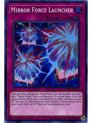 Mirror Force Launcher - CYHO-EN069 - Super Rare