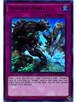 Danger! Zone - CYHO-EN087 - Ultra Rare