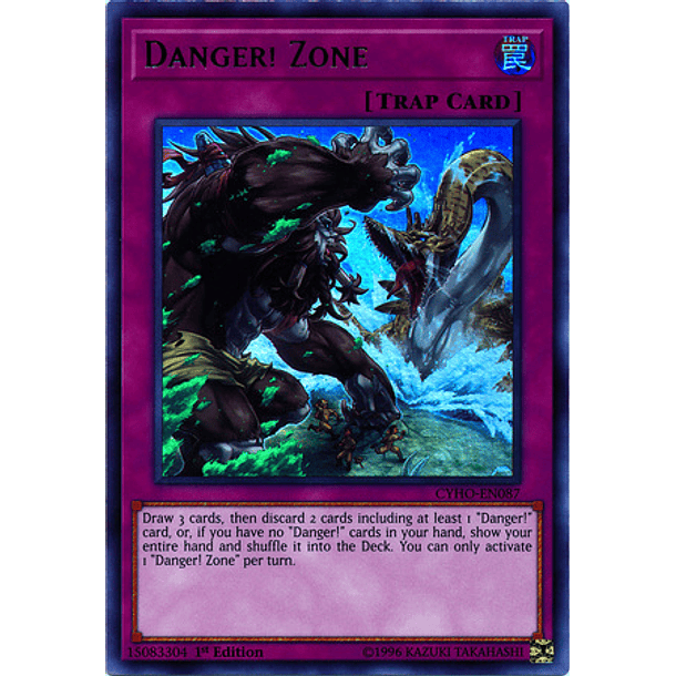 Danger! Zone - CYHO-EN087 - Ultra Rare