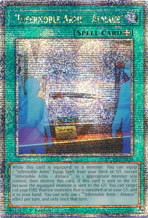 "Infernoble Arms - Almace" - DUNE-EN056 - Quarter Century Secret Rare