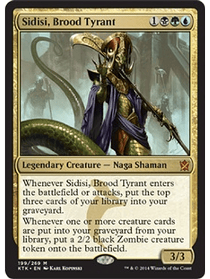 Sidisi, Brood Tyrant - KTK - M 