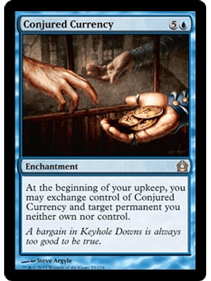 Conjured Currency - RTR - R 