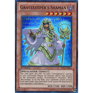 Gravekeeper's Shaman - LVAL-EN033 - Super Rare