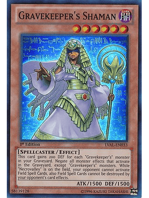 Gravekeeper's Shaman - LVAL-EN033 - Super Rare
