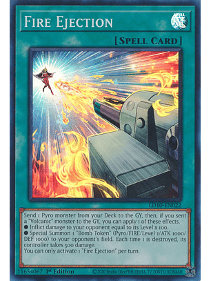Fire Ejection - LD10-EN022 - Super Rare