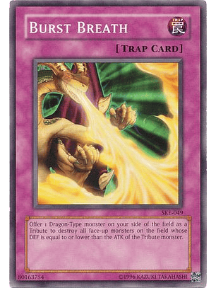 Burst Breath - SKE-049 - Common