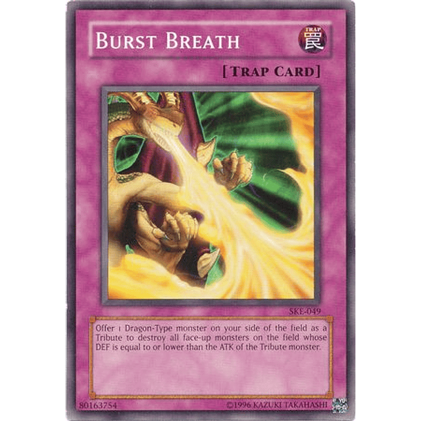 Burst Breath - SKE-049 - Common