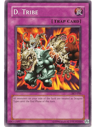 D. Tribe - SKE-050 - Common