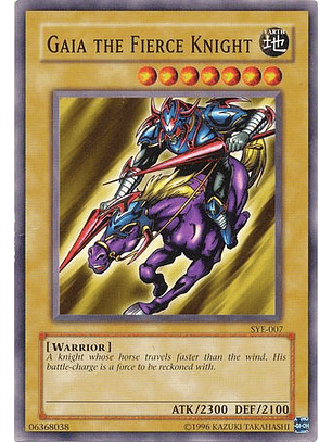 Gaia The Fierce Knight - SYE-007 - Common