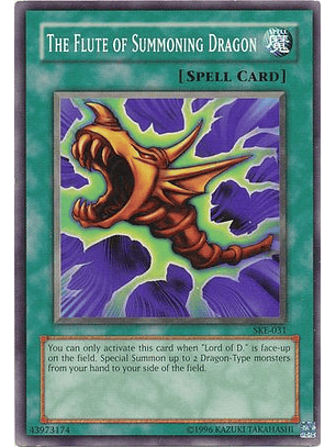The Flute of Summoning Dragon - SKE-031 - Common