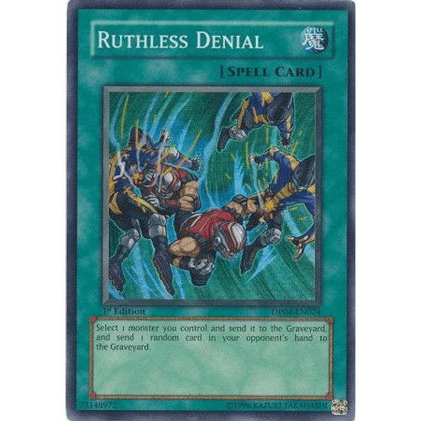 Ruthless Denial - DP04-EN024 - Super Rare