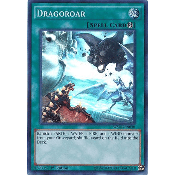 Dragoroar - WSUP-EN038 - Super Rare 