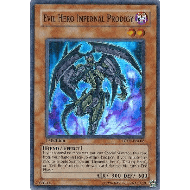 Evil Hero Infernal Prodigy - DP06-EN008 - Super Rare 1st Edition