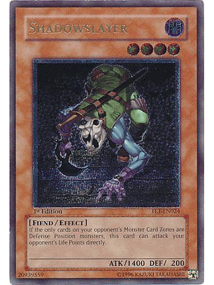 Shadowslayer - FET-EN024 - Ultimate Rare 1st Edition