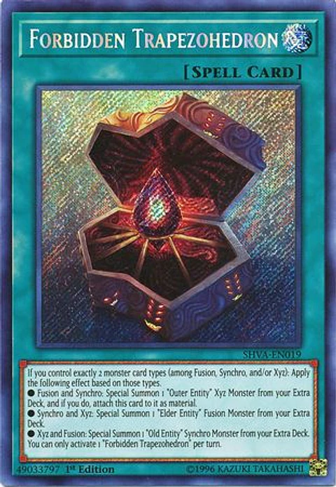 Forbidden Trapezohedron - SHVA-EN019 - Secret Rare