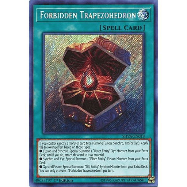 Forbidden Trapezohedron - SHVA-EN019 - Secret Rare