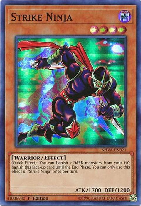 Strike Ninja - SHVA-EN021 - Super Rare