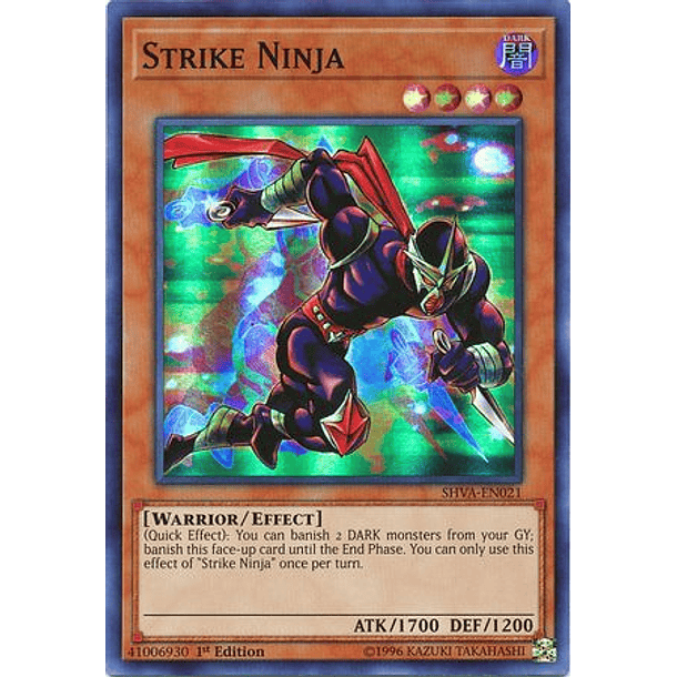 Strike Ninja - SHVA-EN021 - Super Rare