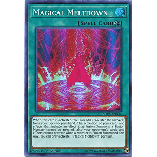 Magical Meltdown - SHVA-EN042 - Super Rare