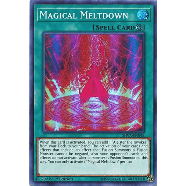 Magical Meltdown - SHVA-EN042 - Super Rare