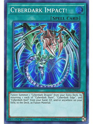 Cyberdark Impact! - SHVA-EN053 - Super Rare