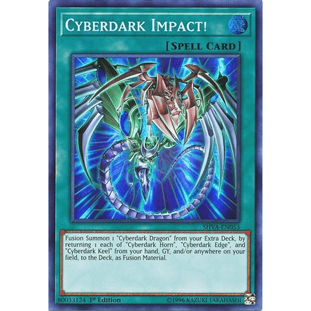Cyberdark Impact! - SHVA-EN053 - Super Rare