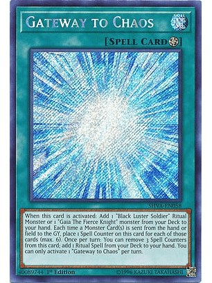 Gateway to Chaos - SHVA-EN058 - Secret Rare