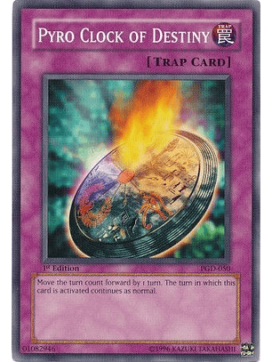 Pyro Clock of Destiny - PGD-050 - Common