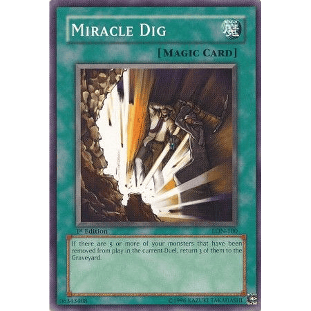 Miracle Dig - LON-100 - Common