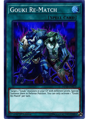 Gouki Re-Match - MP18-EN070 - Super Rare
