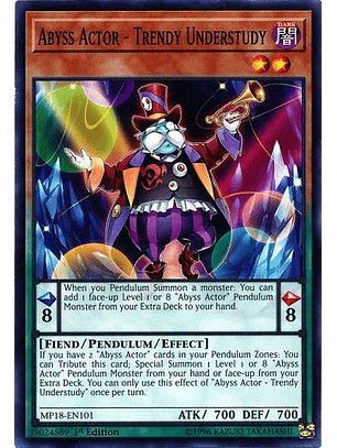 Abyss Actor - Trendy Understudy - MP18-EN101 - Common