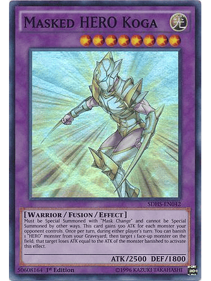 Masked Hero Koga - SDHS-EN042 - Super Rare 