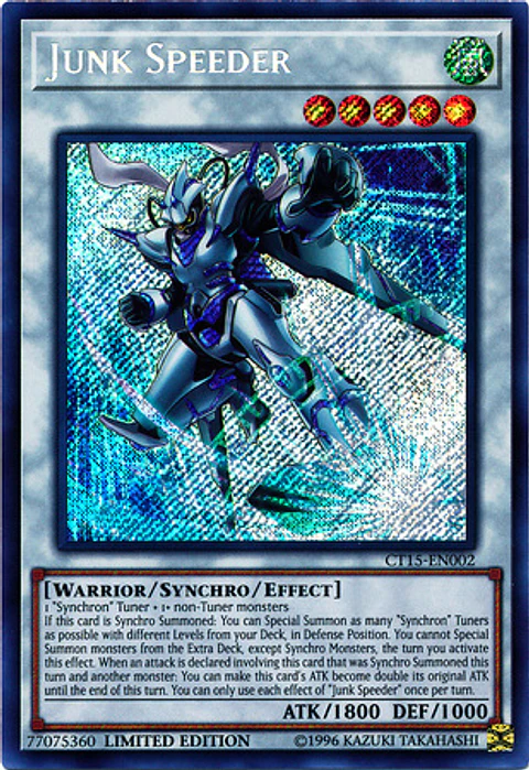 Junk Speeder - CT15-EN002 - Secret Rare Limited Edition